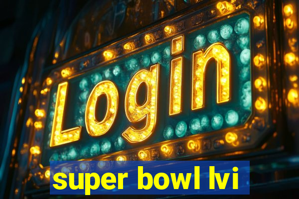 super bowl lvi