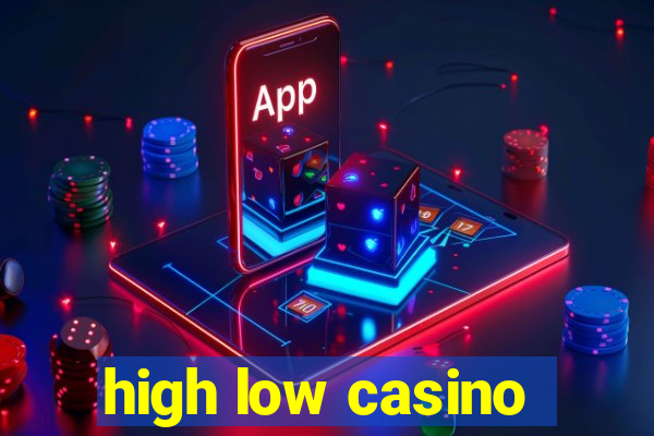 high low casino