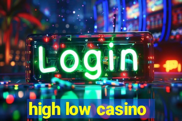 high low casino