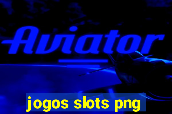 jogos slots png