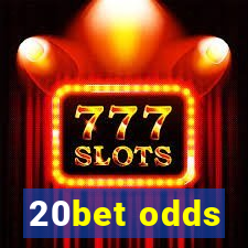 20bet odds