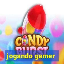 jogando gamer