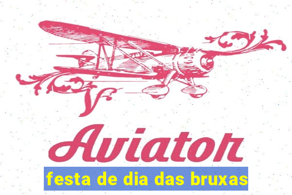 festa de dia das bruxas