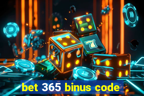 bet 365 binus code