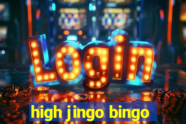 high jingo bingo