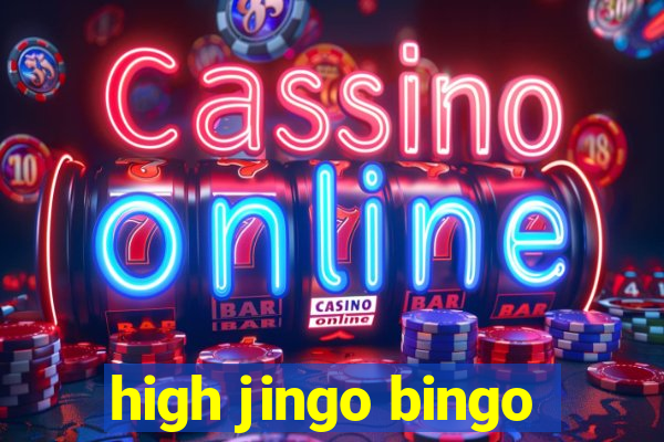 high jingo bingo