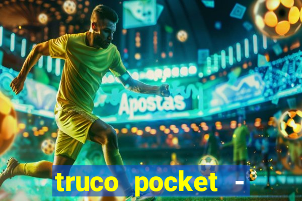 truco pocket - truco online