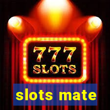 slots mate