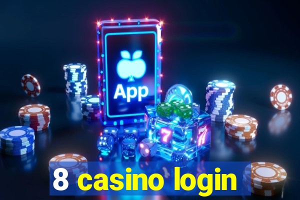 8 casino login