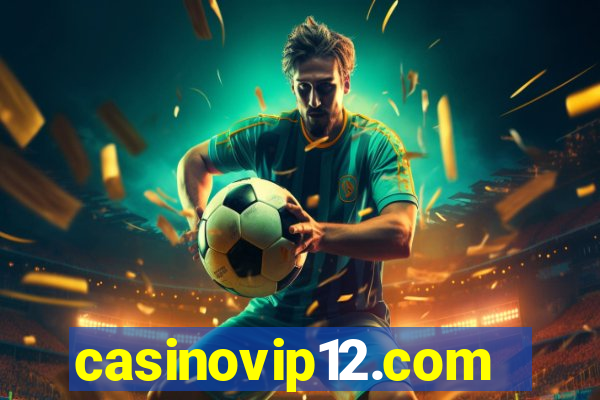 casinovip12.com