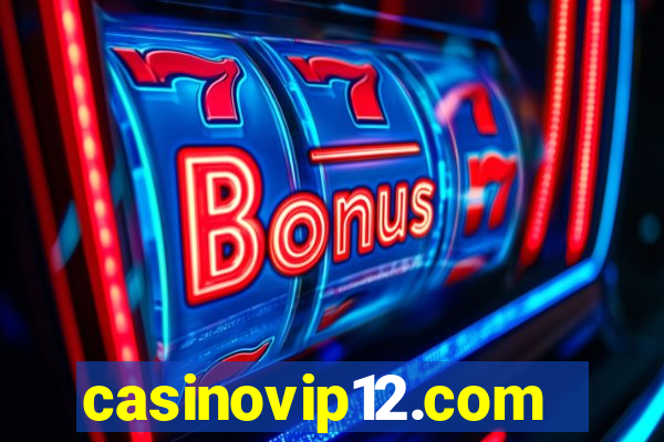 casinovip12.com