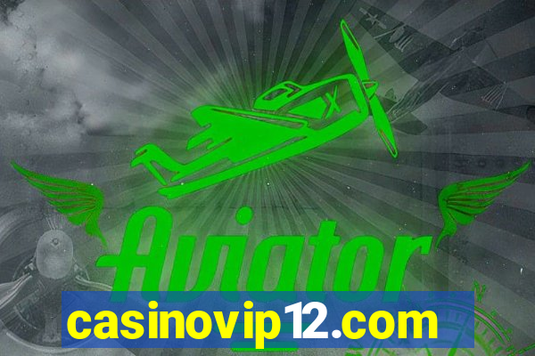 casinovip12.com