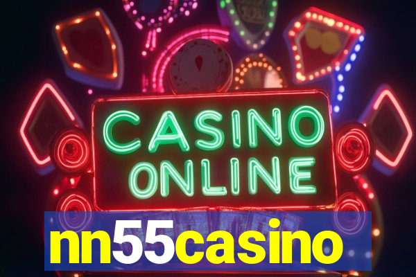 nn55casino