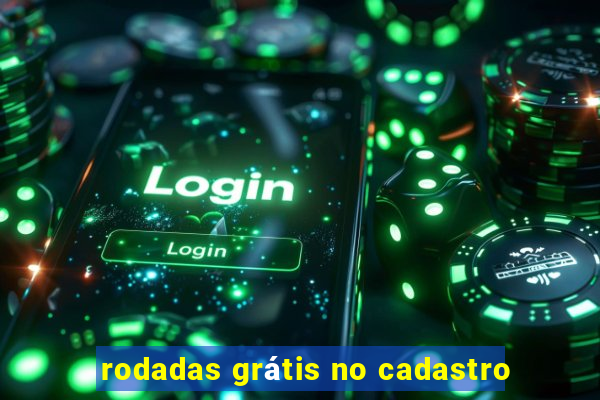 rodadas grátis no cadastro