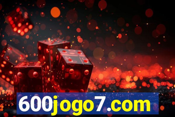 600jogo7.com