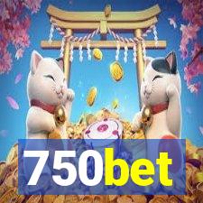 750bet