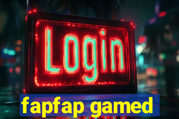 fapfap gamed