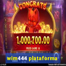 wim444 plataforma