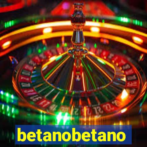 betanobetano