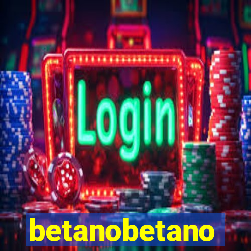 betanobetano