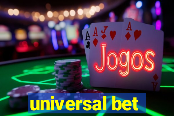 universal bet