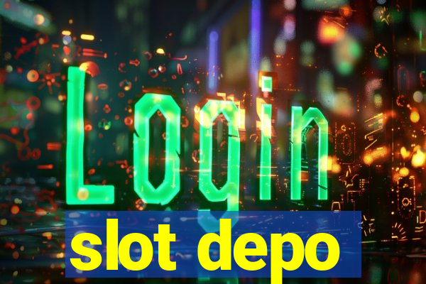 slot depo