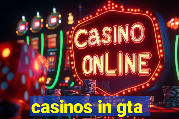 casinos in gta