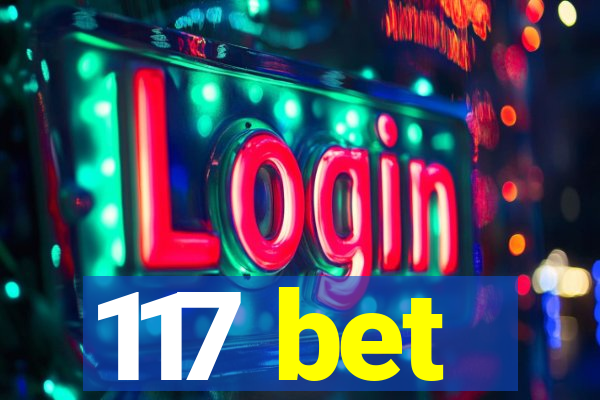 117 bet