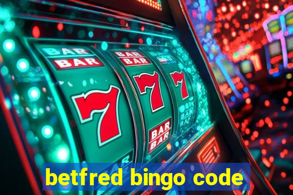 betfred bingo code