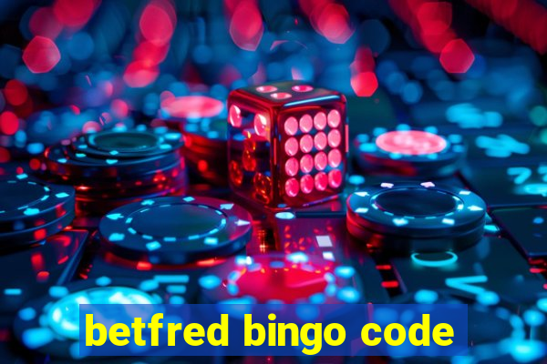 betfred bingo code