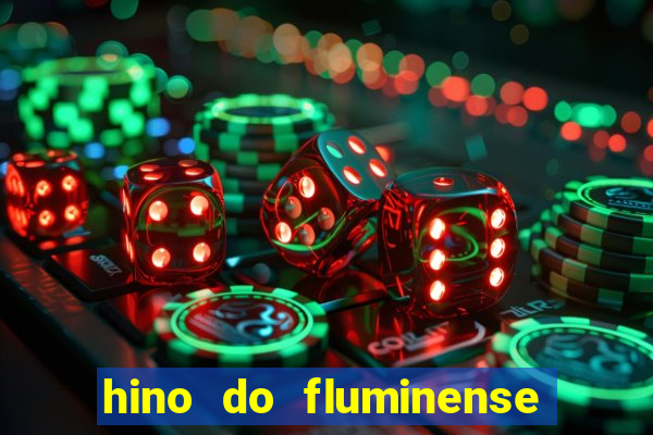 hino do fluminense do piaui