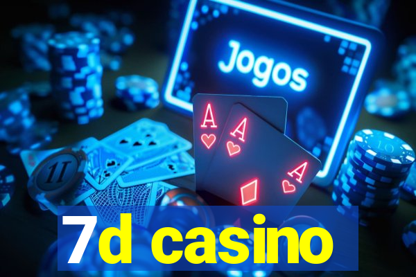 7d casino