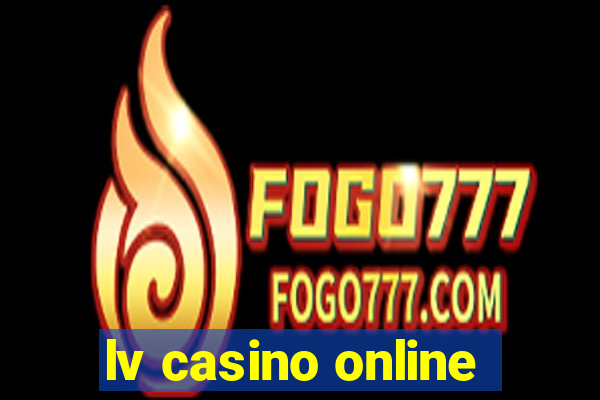 lv casino online