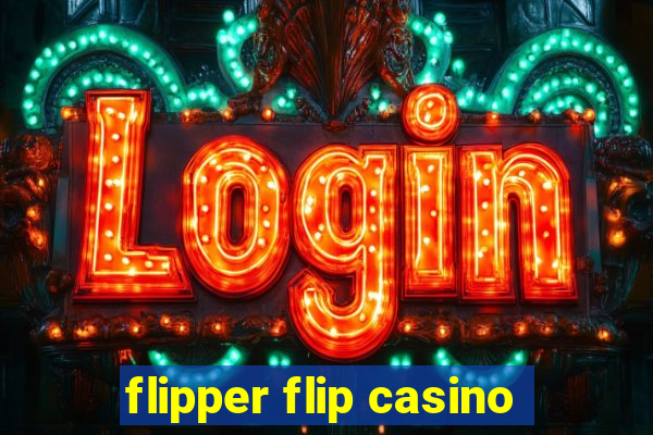 flipper flip casino