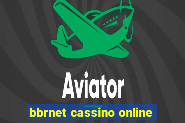 bbrnet cassino online