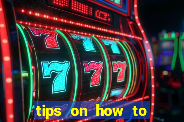 tips on how to win playing slot machines