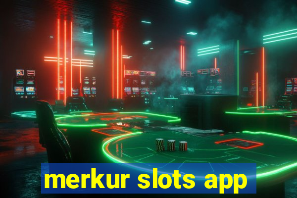 merkur slots app