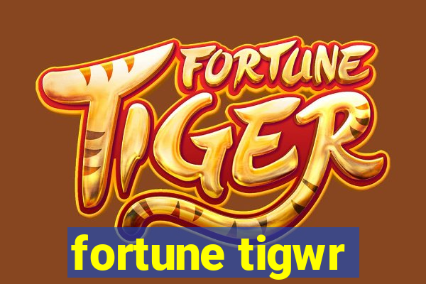 fortune tigwr