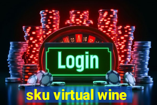 sku virtual wine