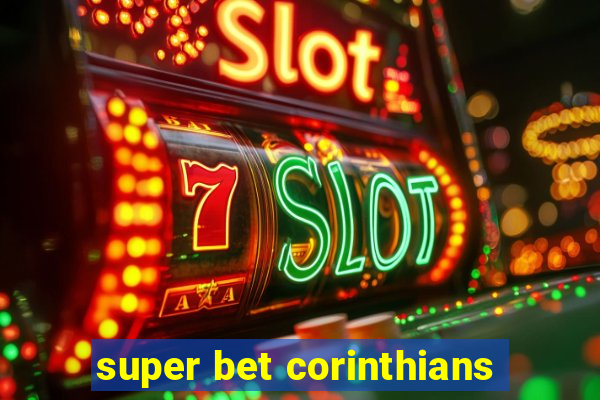 super bet corinthians