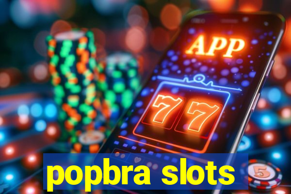 popbra slots