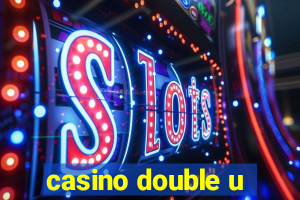 casino double u