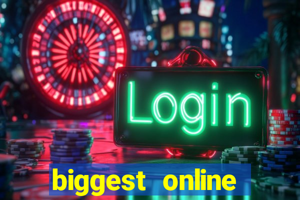 biggest online casinos in the world