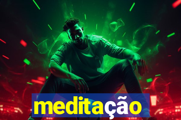 meditação conduzida texto