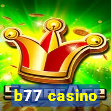 b77 casino