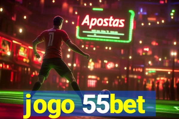 jogo 55bet