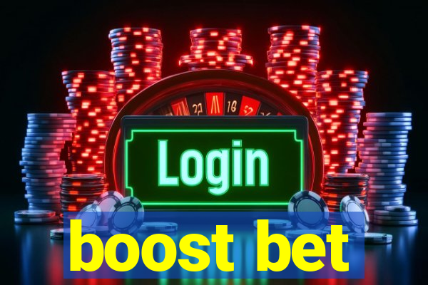 boost bet