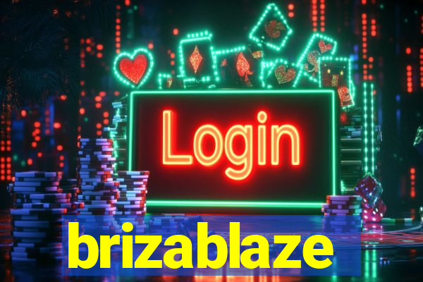 brizablaze