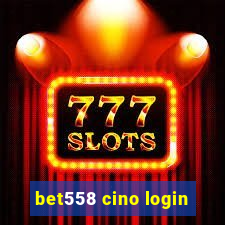 bet558 cino login