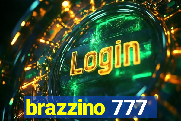 brazzino 777